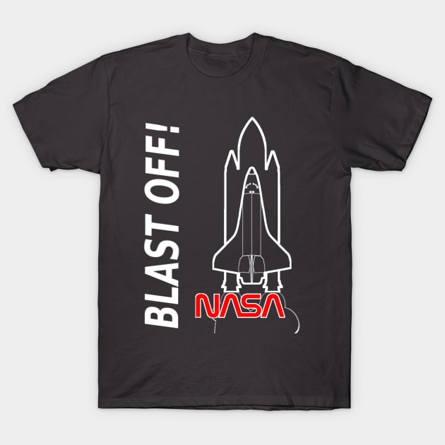 Shuttle Blast Off T-Shirt by RenegadeMMXV